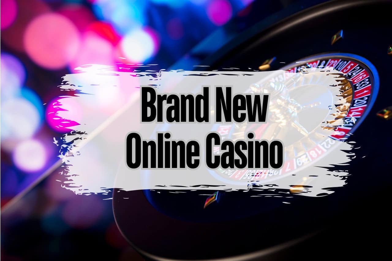 Updated List of New Online Casinos for Real Money – 2025 Edition