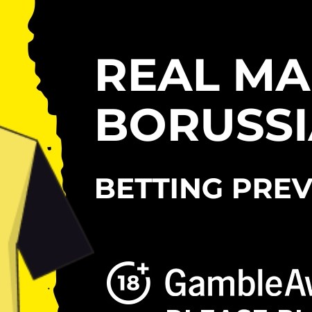 Predictions, Odds, and Betting Insights for Real Madrid vs. Borussia Dortmund